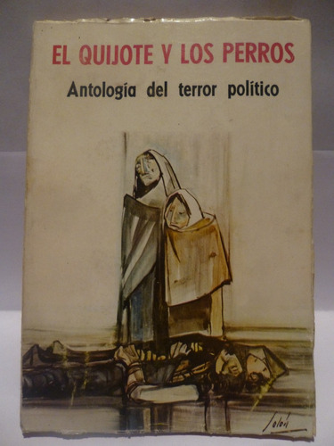 El Quijote Y Los Perros,1979,261pag