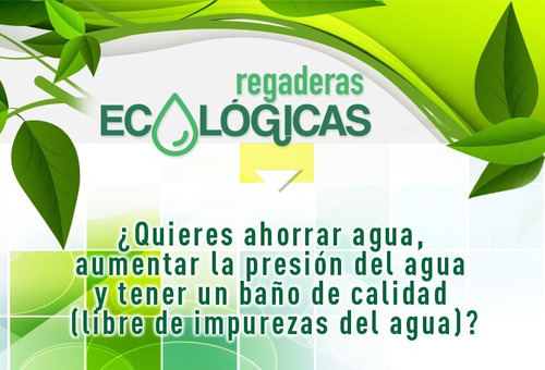 Regadera Ecológica Con Filtro - Regadera Ahorradora! 