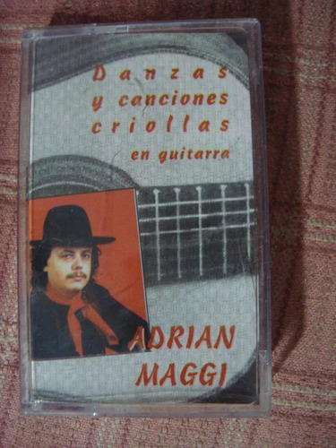 Caset Adrián Maggi Firmado Danzas Y Canciones Criollas