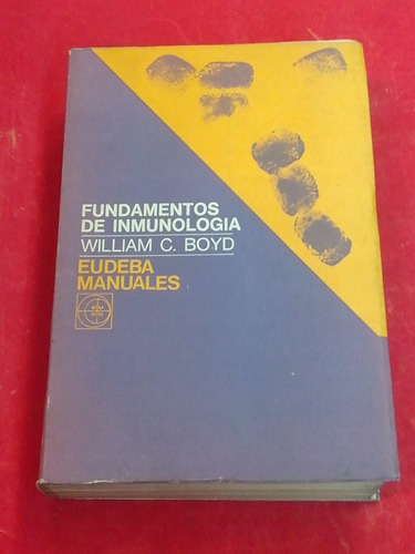 Fundamentos De Inmunología Eudeba Manuales William C. Boyd