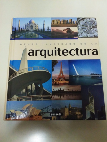 Atlas Ilustrado De La Arquitectura Editorial Susaeta