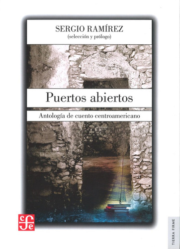 Puertos Abiertos, Sergio Ramírez, Ed. Fce
