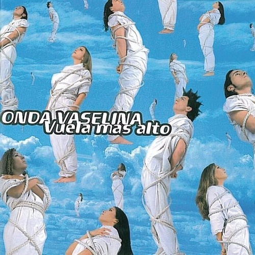 Cd De Onda Vaselina: Vuela Más Alto 1998