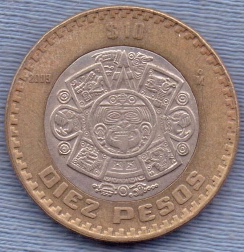 Mexico 10 Pesos 2009 Bimetalica * Tonatiuh Dios Sol Azteca *