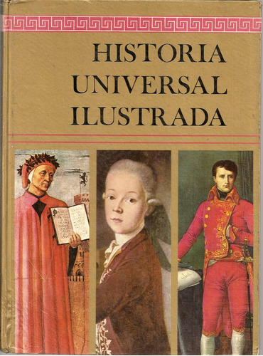 Historia Universal Ilustrada - Ediciones Gaisa