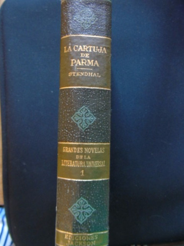 La Cartuja De Parma - Stendhal