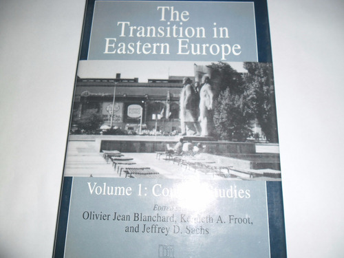 The Transition In Eastern Europe Vol 1:country Studies