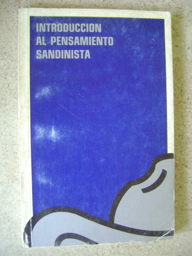 Introduccion Al Pensamiento Sandinista- Fsln- 1981