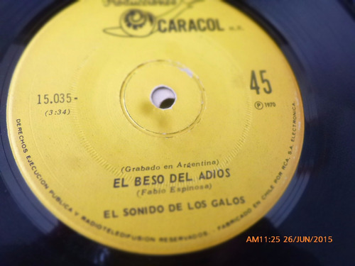 Vinilo Single De El Sonido De Los Galos El Beso ( N116