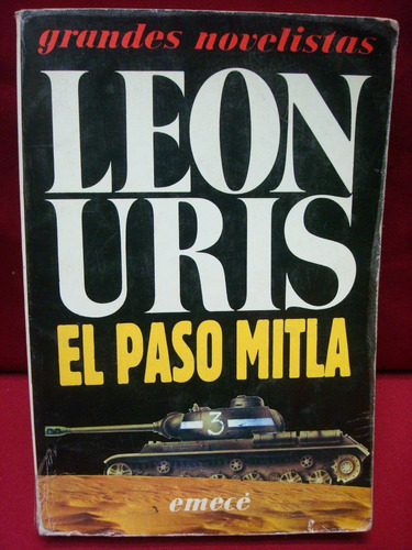 León Uris, El Paso Mitla.