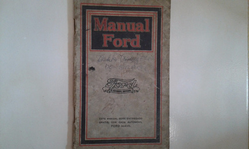 Manual 100% Original De Uso: Auto Y Camión 1 Ton Ford T 1923