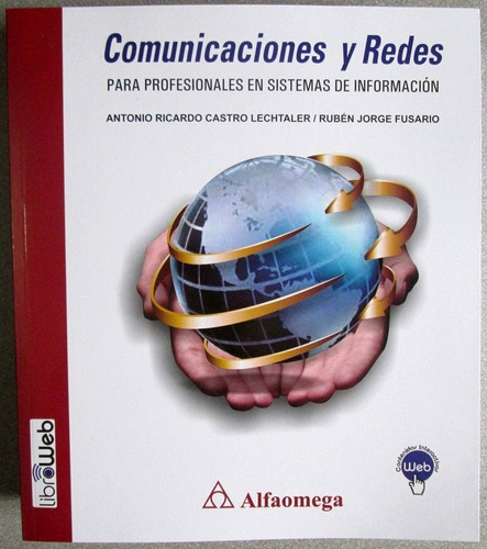 Comunicaciones Y Redes - Antonio Ricardo Castro / Alfaomega