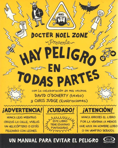 Libro: Dr. Noel Zone - Hay Peligro En Todas Partes