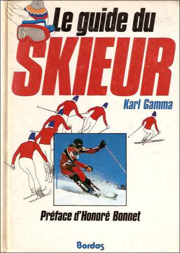 Le Guide Du Skieur _ Karl Gamma - Guia De Ski En Frances
