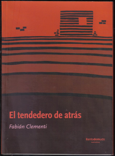 El Tendedero De Atrás, De Fabián Clementi