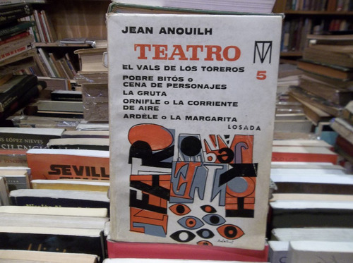 Jean Anouilh Teatro 5. Cinco Obras Teatrales. Buen Estado