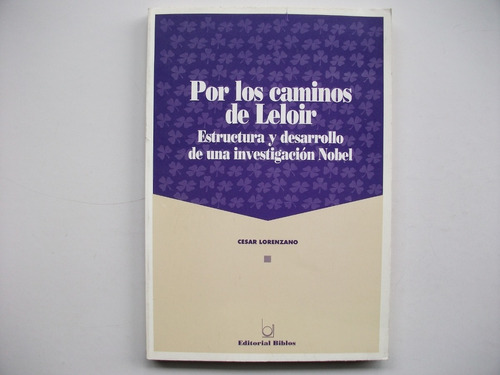 Por Los Caminos De Leloir - César Lorenzano - Biblos