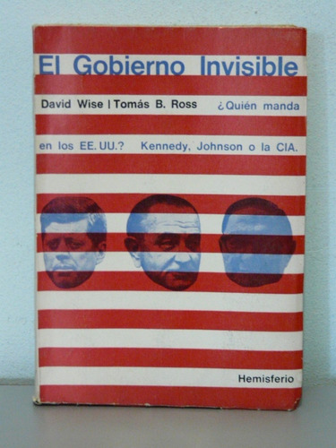 El Gobierno Invisible ¿ Quién Manda En Ee. Uu.?