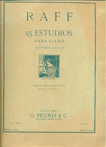 Raff  15 Estudios Para Piano Septimo Curso