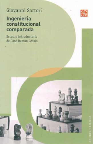 Ingeniería Constitucional Comparada, Sartori, Ed. Fce