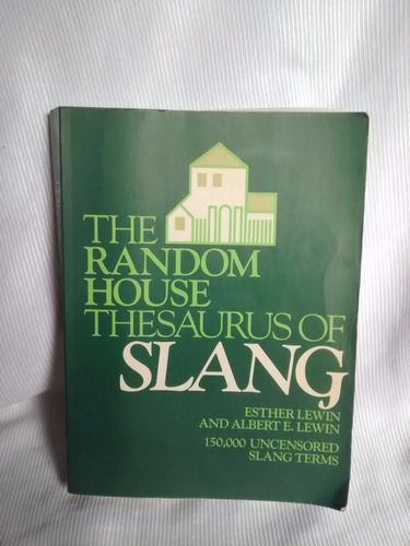 The Random House Thesaurus Of Slang Lewin En Ingles