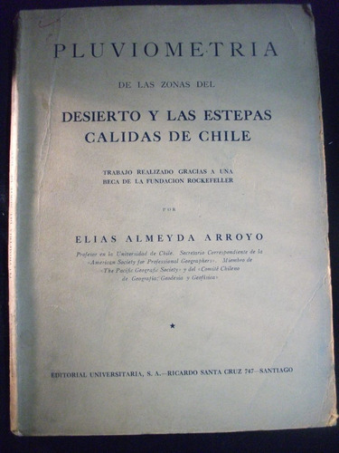 Pluviometría  Desierto Y  Estepas Cálidas De Chile. Almeyda