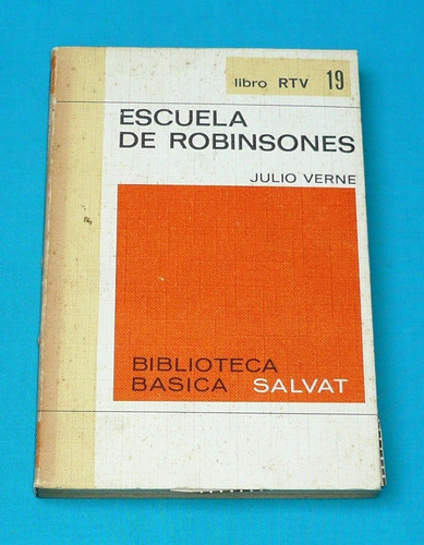 Escuela De Robinsones Julio Verne Bib Salvat Rtv Aventuras