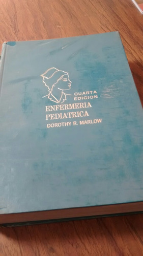 Enfermería Pediátrica Cuarta Edición - Dorothy R. Marlow