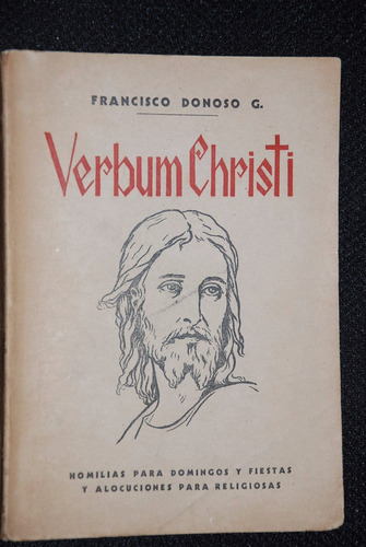 Francisco Donoso Sermones Biblicos Verbum Christi 1945