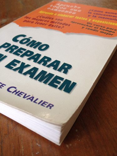 Cómo Preparar Un Exámen. Brigitte Chevalier.