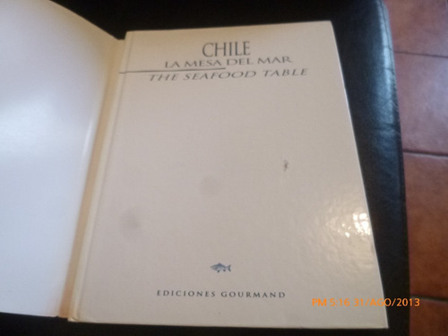 Libro Chile La Mesa Del Mar / The Seafood Table (209