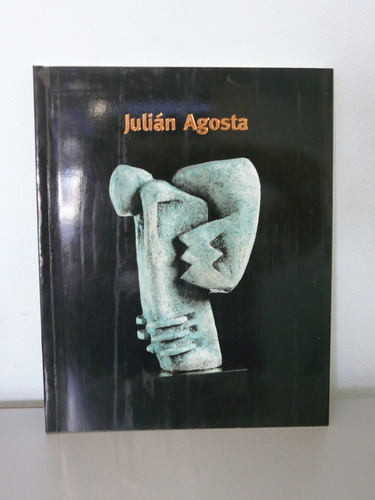 Julián Agosto 2006 Obras 1979 - 2006 