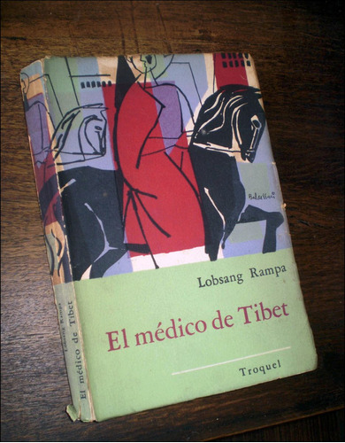 El Medico Del Tibet _ Lobsang Rampa - Troquel