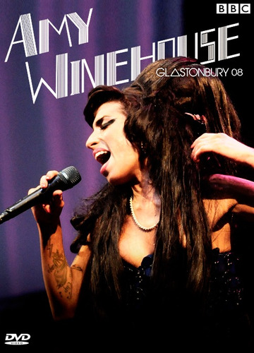 Dvd: Amy Winehouse - Live Glastonbury Festival 2008