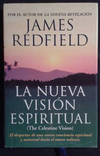 La Nueva Vision Espiritual James Redfield