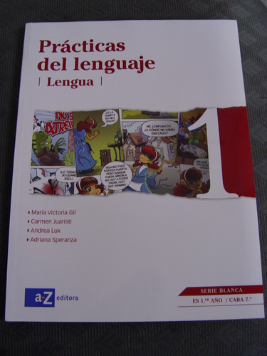 Practicas Del Lenguaje 1-editorial Az-serie Blanca-textos