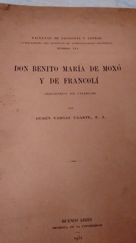 Don Benito María De Moxó Y De Francolí, R. Vargas Ugarte Sj