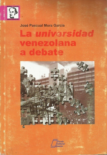 La Universidad Venezolana A Debate