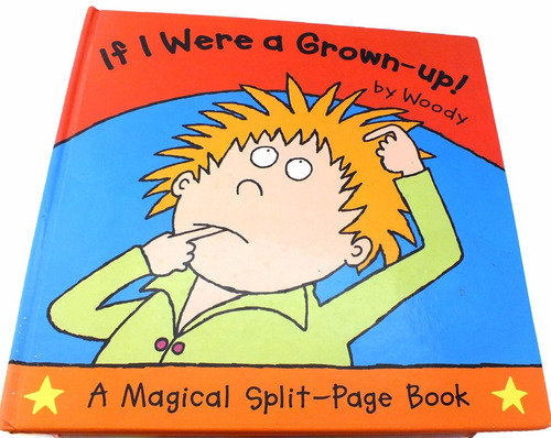 Livro: If I Were A Grown-up, A Magical Split-page Book B2521
