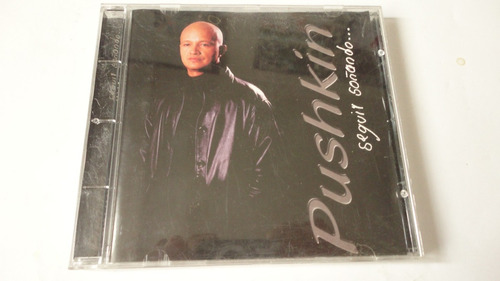 Cd Pushkin-seguir Soñando-ljp