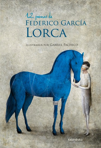 12 Poemas De Federico García Lorca - Gabriel Pacheco (ilustr