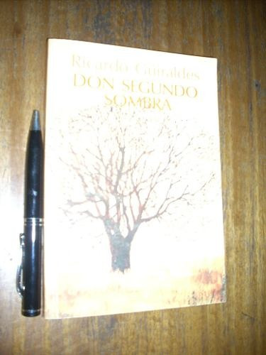 Don Segundo Sombra (texto Completo) - Ricardo Guiraldes