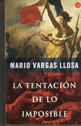 Mario Vargas Llosa     La Tentacion De Lo Imposible Pdl