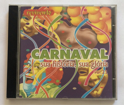 Cd Carnaval Sua História,sua Glória Vol. 21 (hbs)