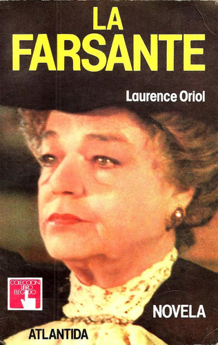 La Farsante                                   Laurence Oriol