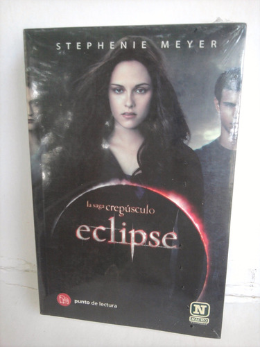 Eclipse  , Stephenie Meyer, Novela.