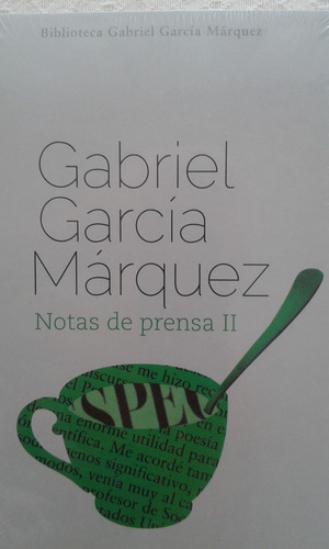 Libro Notas De Prensa 2 - Gabriel Garcia Marquez