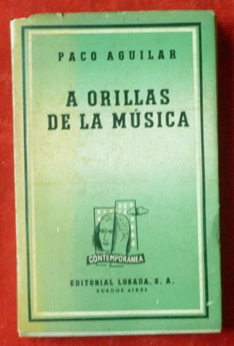 Paco Aguilar - A Orillas De La Música