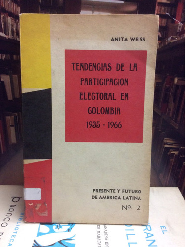 Tendencias De La Participación Electoral En Colombia 1935