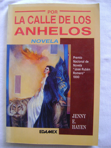 Por La Calle De Los Anhelos - Jenny E. Hayen